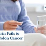Daily Aspirin Doesn't Protect Against Colon Cancer in