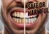 Teeth Whitening Powder – Safe or Harmful