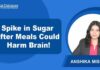 Spiking Blood Sugar After Meals May Raise Alzheimer's