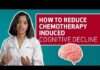 Understanding Chemo Brain: Coping with Cognitive Impairment During Chemotherapy