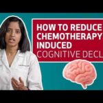 Understanding Chemo Brain: Coping with Cognitive Impairment During Chemotherapy