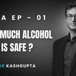 AMA 1 – How Much Alcohol Is Safe ?