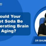Artificial Sweeteners Could Speed Up Brain Aging by 1.6 Years: Study Finds