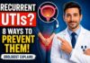Stop Recurrent UTIs: 8 Tips From a Urologist
