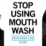 Dangers of Daily Mouthwash Use | Dr. Staci Whitman & Dr. Andrew Huberman